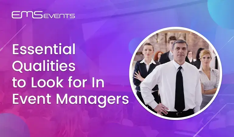 Qualities to look for in event management services